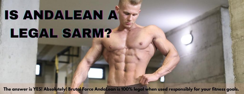 Is AndaLean legal SARM?