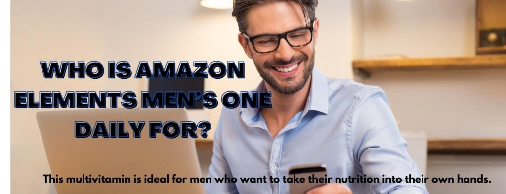 Amazon Elements Men’s One Daily
